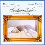The Velveteen Rabbit: 20th Anniversary Edition