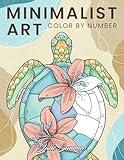 Color by Number Minimalist Art: Adult Coloring Book for Women and Teens with Easy Boho Designs for Stress Relief and Relaxation (Color by Number Coloring Books)