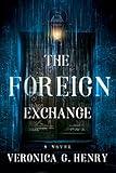 The Foreign Exchange: A Novel (Mambo Reina Book 2)