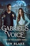 Gabriel's Voice (Curse of the Blessed 1)