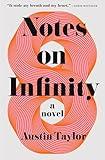 Notes on Infinity: A Novel