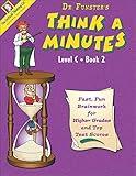 Dr. Funster's Think-A-Minutes C2 Workbook - Fast, Fun Brainwork for Higher Grades & Top Test Scores (Grades 6-8)