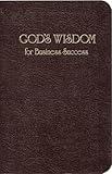 God's Wisdom for Business Success: Biblical Principles for Business Growth