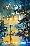 A Girl of the Limberlost
