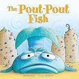 The Pout-Pout Fish (A Pout-Pout Fish Adventure Book 1)