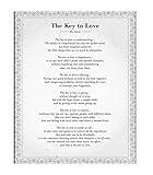 The Key to Love- Romantic Poem Wall Art, This Poetic Distressed Parchment Design Wall Art Print Is Perfect for Spouses, Newlyweds, & BFF's, Great Engagement & Wedding-Anniversary Gift, Unframed- 11x14