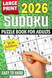 Sudoku Puzzle Book for Adults: Two Puzzles Per Page, Easy, Medium, and Hard with Solutions