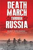 Death March Through Russia: The Memoir of Lothar Herrmann (Oxford English Texts)