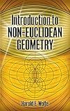 Introduction to Non-Euclidean Geometry (Dover Books on Mathematics)