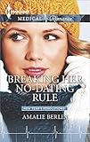 Breaking Her No-Dating Rule (New Year's Resolutions! Book 2)