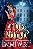A Duke at Midnight: A Historical Regency Romance (Summer Nights in St. James)