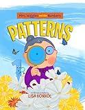 Mrs. Wiggles and the Numbers Patterns: Discover Patterns for Ages 3-6
