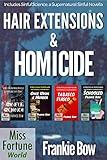 Hair Extensions & Homicide / Supernatural Sinful Collection (Miss Fortune World: Hair Extensions and Homicide)