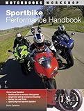 Sportbike Performance Handbook (Motorbooks Workshop)