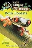 Rain Forests: A Nonfiction Companion to Magic Tree House #6: Afternoon on the Amazon (Magic Tree House: Fact Trekker Book 5)