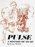Pulse a History of Music