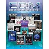 EDM Sheet Music Collection: 37 Electronic Dance Music Hits
