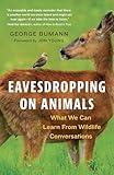 Eavesdropping on Animals: What We Can Learn From Wildlife Conversations