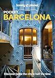 Lonely Planet Pocket Barcelona: Detailed Itineraries | Travel Like a Local | Insider Tips | Covers La Rambla, Barri Gotic, El Raval, La Ribera, L'Eixample, and more (Pocket Guide)