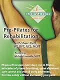 Pre-Pilates for Rehabilitation