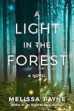 A Light in the Forest: A Novel