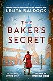 The Baker's Secret: Absolutely gripping and heartbreaking World War Two historical fiction