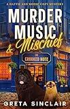 Murder, Music & Mischief: A Delightful Music Row Whodunnit Cozy Mystery