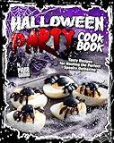 Halloween Party Cookbook: Tasty Recipes for Hosting the Perfect Spooky Gathering