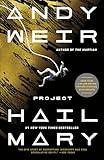 Project Hail Mary: A Novel