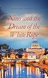 Nino and the Dream of the White Rope