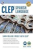 CLEP® Spanish Language: Levels 1 and 2 (Book + Online) (CLEP Test Preparation) (English and Spanish Edition)
