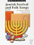 Jewish Festival and Folk Songs, Book Three (The FJH Piano Teaching Library, 3)