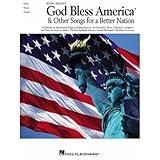 God Bless America & Other songs for a Better Nation - Piano/Vocal/Guitar Songbook | Patriotic and Inspirational Piano Sheet Music Collection | Piano Music Book with 35 American Classics