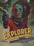 Explorer from Another World