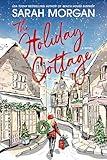 The Holiday Cottage: A Novel