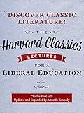 Lectures for a Liberal Education (Harvard Classics Project)