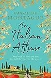 An Italian Affair: A gripping and emotional World War 2 novel of family, love and devastating secrets