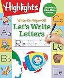 Write-On Wipe-Off Let's Write Letters: Handwriting Practice for Kids Learning to Write, Dry-Erase Lettering Workbook for Ages 3-6 (Highlights™ Write-On Wipe-Off Fun to Learn Activity Books)