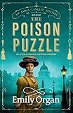 The Poison Puzzle: An utterly addictive historical mystery (A Emma Langley Victorian Mystery)