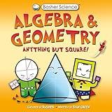 Basher Science: Algebra and Geometry: UK Edition