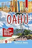 Oahu Travel Guide: Explore Honolulu, North Shore Beaches & Waikiki with Maps, Family fun, Budget tips in Hawaii islands (Solo And Family Vacations 2025)