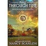 Falling Through Time: A time travel romance
