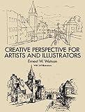 Creative Perspective for Artists and Illustrators (Dover Art Instruction)