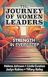 The Journey of Women Leaders: Strength in Every Step