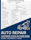 Auto Repair Customer Check-In Form Book: Pre-Service Check-In Sheet | Automotive Repair Check-In Sheets | 50 Forms