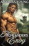 Highlander’s Envy: An Arranged Marriage Medieval Historical Romance (Highlands' Deadly Sins Book 1)