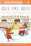 Bake, Mice, Bake! (Penguin Young Readers, Level 1)