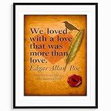 Edgar Allan Poe Love Quote Wall Art Print – Romantic Literary Decor for Bedroom, Living Room or Office – Vintage Love Poem Poster – Ideal Gift for Book Lovers and Gothic Romance Fans – 8x10 UNFRAMED