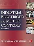 Industrial Electricity and Motor Controls, Second Edition