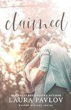 Claimed: A Second Chance Romance (Willow Springs Series Book 5)